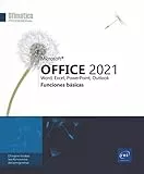 Microsoft® Office 2021: Funciones básicas (Ofimática Profesional)