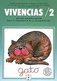Vivencias 2. Método sensoriomotor para el aprendizaje de la lectoescritura (5 años): 10 (Lectura y escritura)