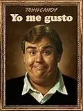 John Candy: Yo me gusto