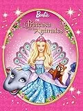 Barbie en La Princesa de los Animales