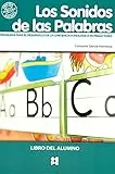 Los Sonidos de las Palabras. Libro del Alumno: 18.2 (Lectura y escritura)