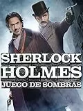 Sherlock Holmes: Juego de sombras