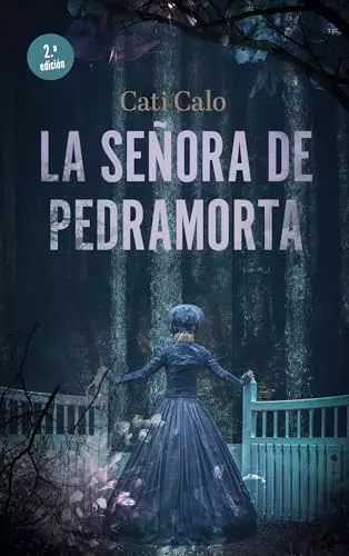 La señora de Pedramorta: Novela Gótica de Secretos Familiares en Galicia