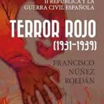 Terror Rojo Historia De La Guerra Civil Española 1931-1939