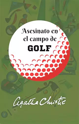 Asesinato en el Campo de Golf Novela de Misterio Policíaco